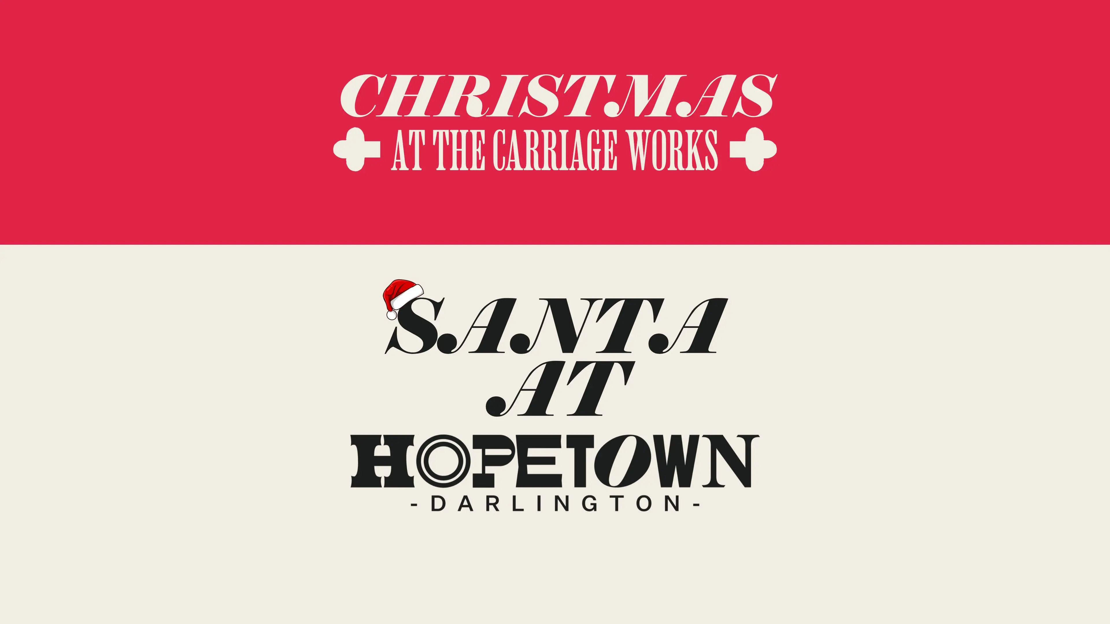 Christmas At The Carriage Works: Santa at Hopetown Darlington